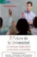 EL FUTURO DE LA UNIVERSIDAD de PULIDO, ANTONIO 