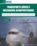 TRANSPORTE AEREO E INGENIERIA AEROPUERTARIA de TRUYOLS MATEU, SEBASTIAN 