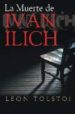 LA MUERTE DE IVAN ILICH de TOLSTOI, LEON 