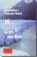LA ERA POST KIOTO (CUADERNOS DE SOSTENIBILIDAD Y PATRIMONIO NATUR AL N 7) di VV.AA. 