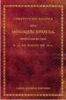 CONSTITUCION POLITICA DE LA MONARQUIA ESPAOLA, PROMULGADA EN CAD DIZ A 19 DE MARZO DE 1812 di VV.AA. 