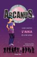 ARCANUS. L AIKA ES A TOT ARREU di SANTOS, CARE 