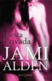 FIESTA PRIVADA di ALDEN 