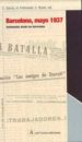 BARCELONA MAYO 1937: TESTIMONIOS DESDE LAS BARRICADAS di VV.AA. 