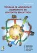 TECNICAS DE APRENDIZAJE COOPERATIVO EN CONTEXTOS EDUCATIVOS di VV.AA. 