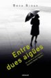 ENTRE DUES AIGUES: UN CAS DE LA COMISSARIA CORNELIA WEBER-TEJEDOR di RIBAS MOLINE, ROSA 