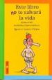 ESTE LIBRO NO TE SALVARA LA VIDA. MANUAL DEL AUTENTICO HIPOCONDRI ACO di GARCIA-VALIO, IGNACIO 