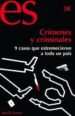 CRIMENES Y CRIMINALES: 9 CASOS QUE ESTREMECIERON A TODO UN PAIS di VV.AA. 