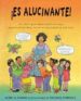ES ALUCINANTE: UN LIBRO QUE HABLA SOBRE OVULOS, ESPERMATOZOIDES, NACIMIENTOS, BEBES Y FAMILIAS de HARRIS, ROBIE H. 