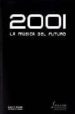 2001: LA MUSICA DEL FUTURO di VV.AA. 