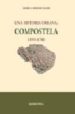 UNA HISTORIA URBANA: COMPOSTELA (1595-1780) di ROSENDE VALDES, ANDRES A. 