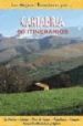 CANTABRIA: 60 ITINERARIOS: LA MARINA, LIEBANA di LOPEZ COBO, JOSE 