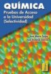 QUIMICA: PRUEBAS DE ACCESO A LA UNIVERSIDAD de GARCIA, JOSE ANTONIO  TEIJON, JOSE MARIA 