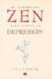 EL CAMINO DEL ZEN PARA VENCER LA DEPRESION di MARTIN, PHILIP 