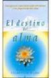 EL DESTINO DEL ALMA: GUIA PARA EL CONOCIMEINTO DE UNO MISMO Y LA COMPRENSION DEL ALMA di PROPHET, MARK L.  PROPHET, ELIZABETH CLARE 