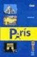 PARIS (GUIAS PARA VIAJAR) de VAZQUEZ, JAIME 