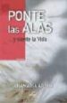 PONTE LAS ALAS Y SIENTE LA VIDA di AROHA, ANAMARI 