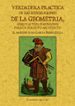 VERDADERA PRACTICA DE LAS RESOLUCIONES DE LA GEOMETRIA (ED. FACSI MIL DE LA DE 1747) di GARCIA BERRUGUILLA, JUAN 