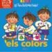 LES TRES BESSONES BEBES: ELS COLORS (LLIBRE DESPLEGABLE) di VV.AA. 