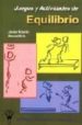 JUEGOS Y ACTIVIDADES DE EQUILIBRIO di BERNAL RUIZ, JAVIER ALBERTO 