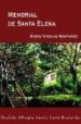 MEMORIAL DE SANTA ELENA (FINALISTA II PREMIO NOVELA CORTA DIARIO SUR) de MONTAEZ, MARIO VIRGILIO 