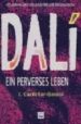 DALI EIN PERVERSES LEBEN de CASTELLAR-GASSOL, JOAN 