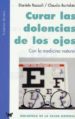 CURAR LAS DOLENCIAS DE LOS OJOS CON LA MEDICINA NATURAL di RAZZOLI, DANIELE  BORTOLATO, CLAUDIA 