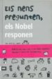 ELS NENS PREGUNTEN, ELS NOBEL REPONEN di VV.AA. 
