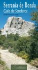 SERRANIA DE RONDA : GUIA DE SENDEROS di VV.AA. 