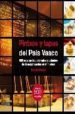 PINTXOS Y TAPAS DEL PAIS VASCO de ROYO, KOLDO 