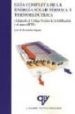 GUIA COMPLETA DE LA ENERGIA SOLAR TERMICA Y TERMOELECTRICA (ADAPT ADA AL CODIGO TECNICO DE LA EDIFICACION Y AL NUEVO RITE) (VERSION AMPLIADA Y ACTUALIZADA) di FERNANDEZ SALGADO, JOSE M. 