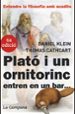 PLATO I UN ORNITORRINC ENTREN EN UN BAR... di KLEIN, DANIEL  CATHCART, THOMAS 
