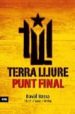 TERRA LLIURE, PUNT I FINAL (INCLOU DVD) de BASSA, DAVID 