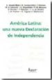 AMERICA LATINA: UNA NUEVA DECLARACION DE INDEPENDENCIA (MONTHLY R EVIEW N 9) di VV.AA. 