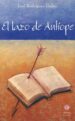 EL LAZO DE ANTIOPE di RODRIGUEZ GALAN, JOSE 