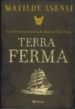 TERRA FERMA di ASENSI, MATILDE 