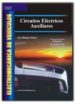 CIRCUITOS ELECTRICOS AUXILIARES (ELECTROMECANICA DE VEHICULOS) di ALONSO, MANUEL 