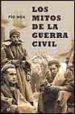 LOS MITOS DE LA GUERRA CIVIL de MOA, PIO 