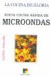 NUEVA COCINA RAPIDA DE MICROONDAS (LA COCINA DE GLORIA) de SANJUAN, GLORIA 