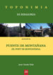 MUNICIPIO DE PUENTE DE MONTAANA (TOPONIMIA DE RIBAGORZA) di TERRADO, JAVIER 