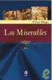 LOS MISERABLES (CLASICOS INOLVIDABLES) (OFERTAS LA UNION) di HUGO, VICTOR 
