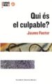 QUI ES EL CULPABLE? (CATALA FACIL. NIVELL AVANAT) de FUSTER, JAUME 