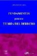FUNDAMENTOS PARA UNA TEORIA DEL DERECHO de GALLEGO GARCIA, ELIO A. 