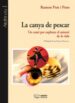 LA CANYA DE PESCAR de PRAT, RAMON 