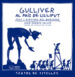GULLIVER AL PAIS DE LILLIPUT di VALLVE CORDOMI, JOAN ANDREU 