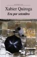 ERA DE SETEMBRO de QUIROGA, XABIER 