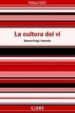 LA CULTURA DEL VI (VULL SABER) de PUIG I VAYREDA, EDUARD 