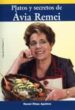PLATOS Y SECRETOS DE AVIA REMEI di RIBAS, REMEI 