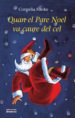 QUAN EL PARE NOEL VA CAURE DEL CEL di FUNKE, CORNELIA 