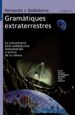 GRAMATIQUES EXTRATERRESTRES di BALLESTEROS, FERNANDO 